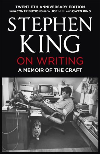 On Writing: A Memoir of the Craft: Twentieth Anniversary Edition with Contributions from Joe Hill and Owen King von Hodder And Stoughton Ltd.